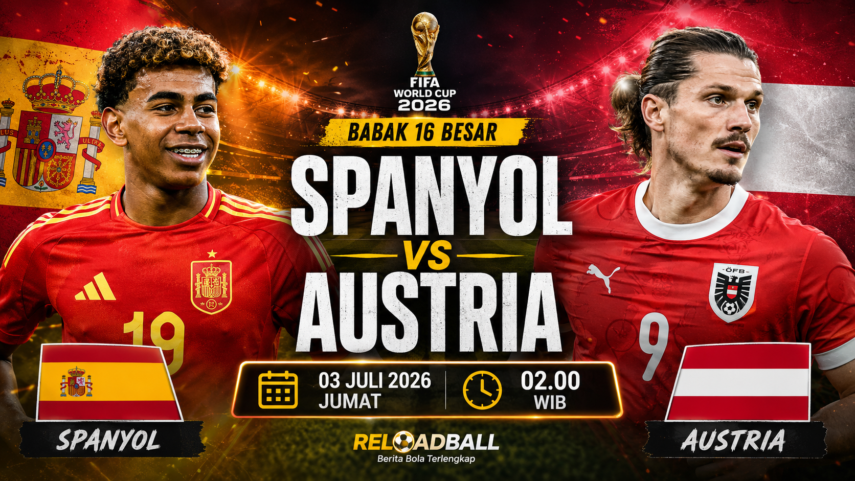 Prediksi Spanyol vs Austria 3 Juli 2026: Analisa, Head to Head, Kondisi Tim & Prediksi Skor Babak 16 Besar Piala Dunia